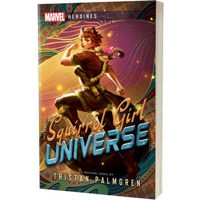 Squirrel Girl Universe: A Marvel Heroines Novel - Oddball Games